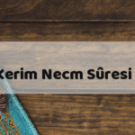 Kur’an-ı Kerim Necm Sûresi İndir (PDF)